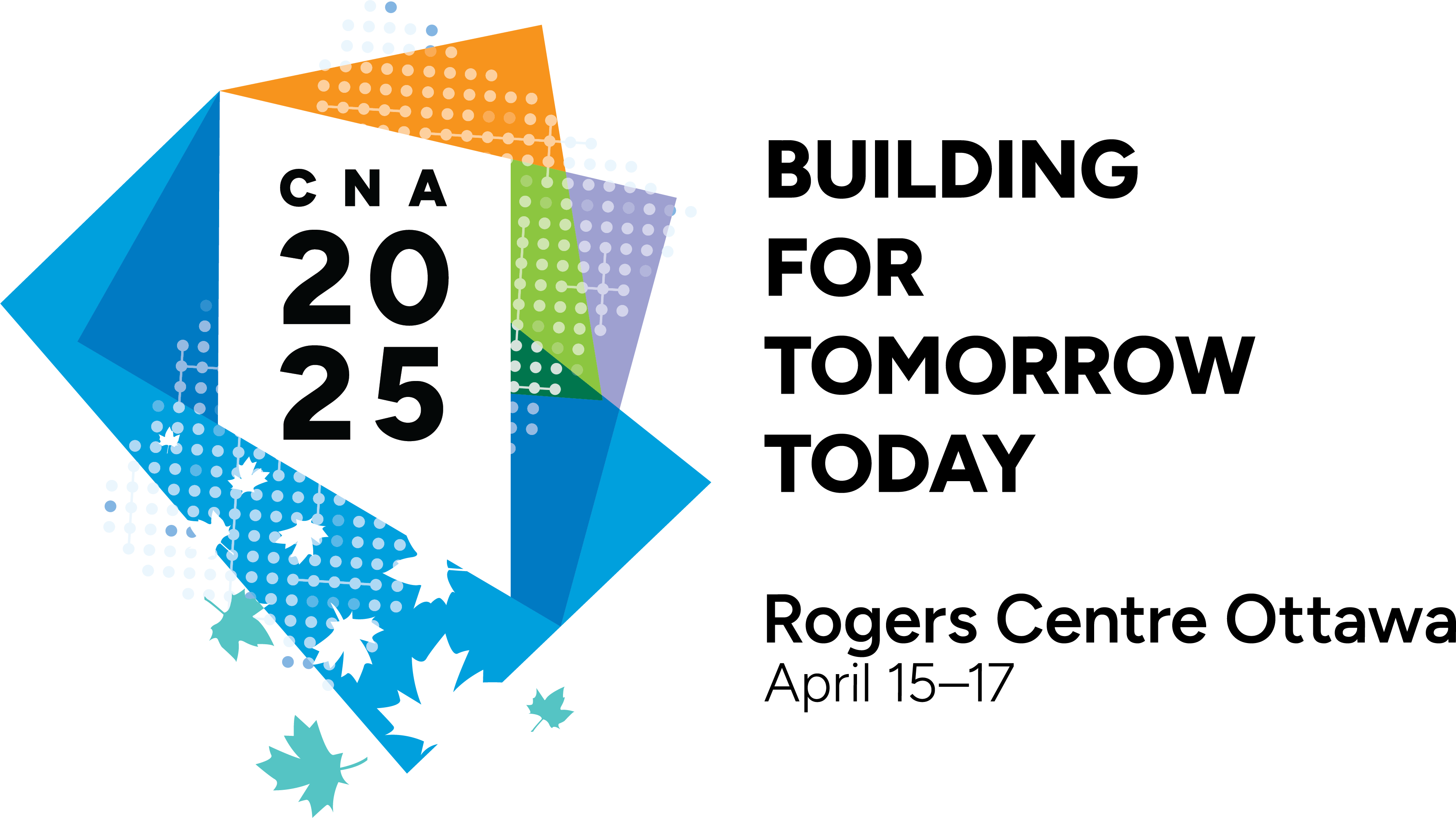 CNA 2025 - Building for Tomorrow Today